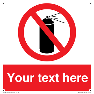 Custom prohibition no aerosol